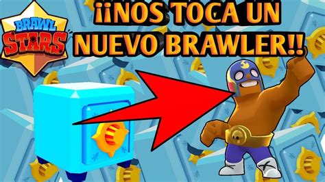 Me Toca Un Nuevo Brawler 4 Abriendo Cajas De Brawl Stars En Español Youtube