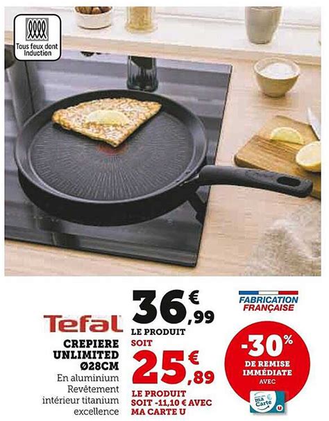 Promo Cr Pi Re Unlimited Cm Tefal Chez Super U Icatalogue Fr