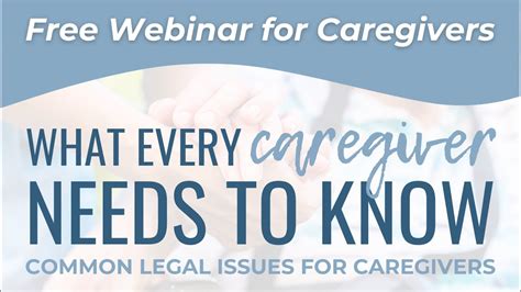 What Every Caregiver Needs To Know Common Legal Issues For Caregivers