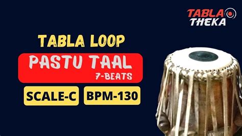 Pastu Taal Tabla Loop Scale C BPM 130 YouTube