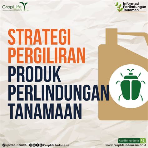 Strategi Pergiliran Produk Perlindungan Tanaman Croplife Indonesia