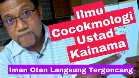 Ilmu Cocokmologi Ustad Kainama Youtube