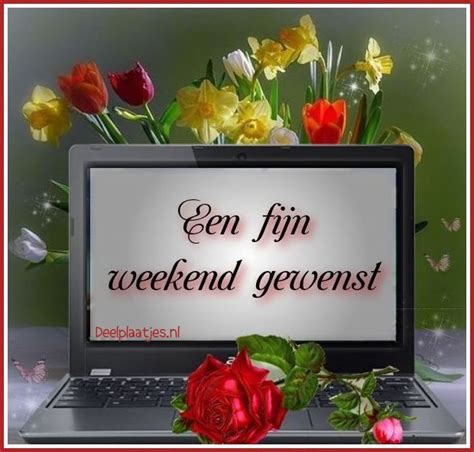 Fijn Weekend Gewenst Weekend Weekend Zaterdag Humor Goedemorgen