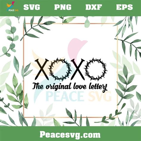 Xoxo The Original Love Letters Svg Easter Best Design Svg Digital Files