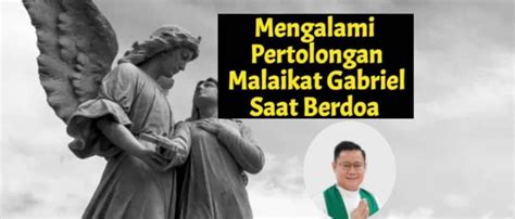 Ditolong Malaikat Gabriel Saat Berdoa Paroki Pulo Gebang KAJ