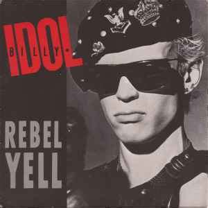 Billy Idol - Rebel Yell (1985, Vinyl) | Discogs