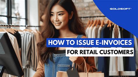 How To Issue E Invoices For Retail Customers In Malaysia