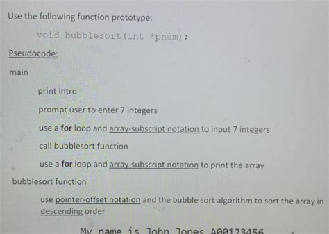 Solved Use The Following Function Prototype Void Bubblesort Chegg