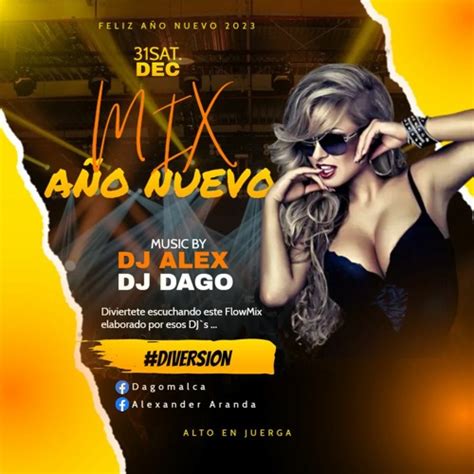 Stream Mix A O Nuevo Open Dj Alex Dj Dago Flow By Dj Dago