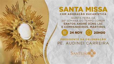 Santa Missa Santo Andr Dung Lac E Companheiros M Rtires