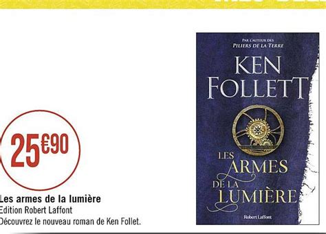 Promo Les Armes De La Lumière Ken Follett chez Géant iCatalogue fr