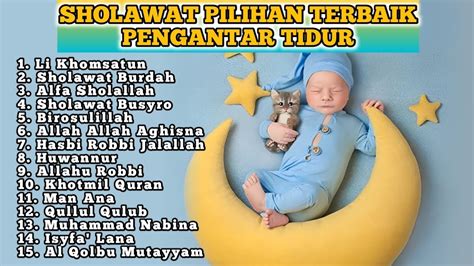 Kumpulan Sholawat Merdu Pengantar Tidur Terbaru Sholawat Merdu