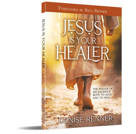 Jesus Is Your Healer Renner Ministries