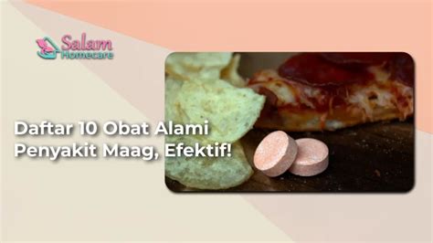 Obat Alami Penyakit Maag Efektif Salam Homecare