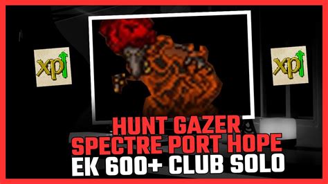 TIBIA HUNT EK 600 CLUB SOLO GAZER SPECTRE PORT HOPE YouTube