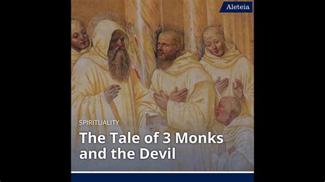 The Tale Of Monks And The Devil Youtube