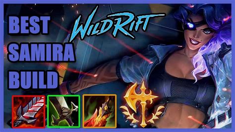 Wild Rift Samira New Build Wild Rift Patch Crazy Damage Youtube