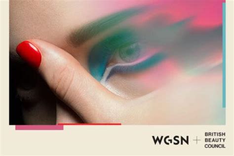 British Beauty Council X Wgsn Beauty Personas The British