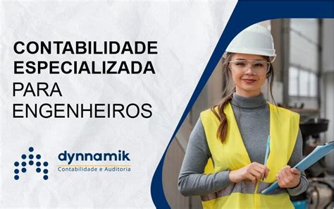 Contabilidade Especializada Para Engenheiros Dynnamik