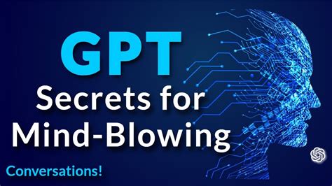 Mastering Chat Gpt Secrets For Mind Blowing Chat Gpt Tutorial Youtube