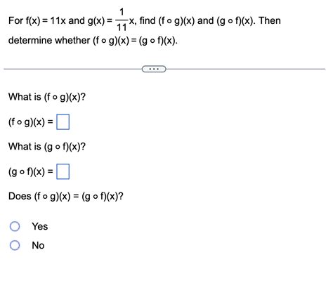 Solved For F X 11x And G X 111x Find F∘g X And