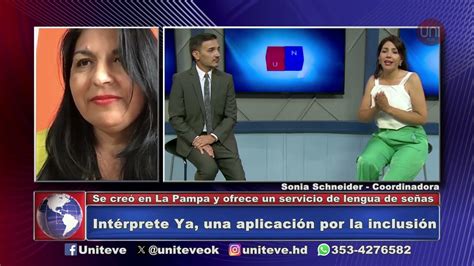 Uniteve Noticias Intérprete Ya una aplicación por la inclusión