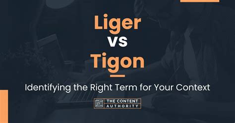 Liger vs Tigon: Identifying the Right Term for Your Context