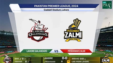 PSL Live Peshawar Zalmi Vs Lahore Qalandars Match 17 PES Vs LAH