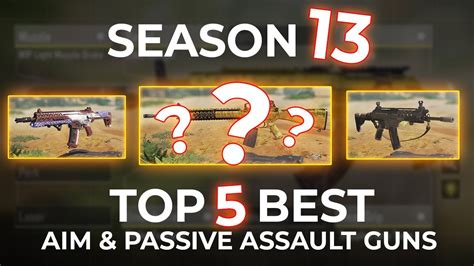 Call Of Duty Mobile Season 13 Top 5 Best Assault For Precision In Cod