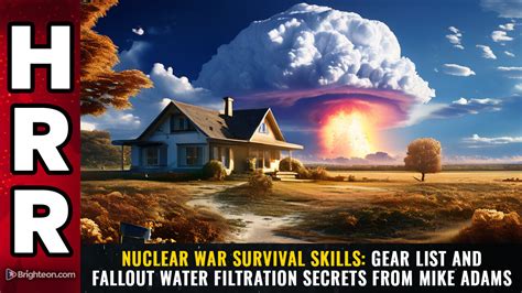 Nuclear War Survival Skills Gear List And Fallout Water Filtration