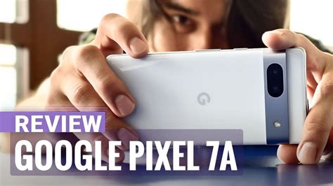 Google Pixel 7a review - YouTube