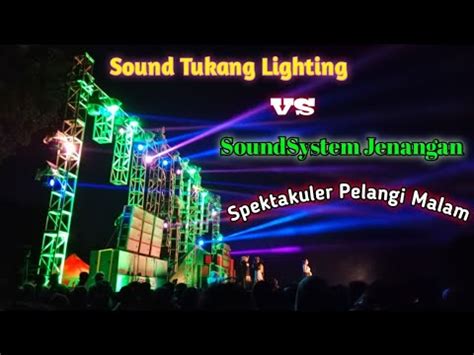 Pelangi Malam Ksj Audio Malang Vs Jiban Audio Jombang Pertama