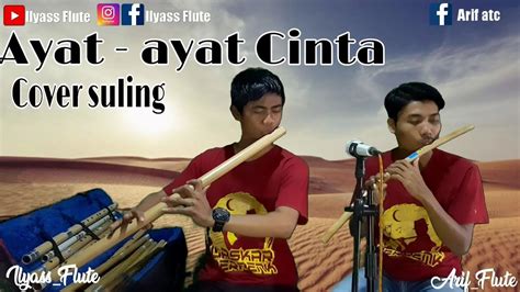 Ayat Ayat Cinta Cover Suling YouTube