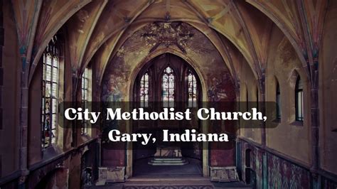 City Methodist Church Gary Indiana Animesonnet