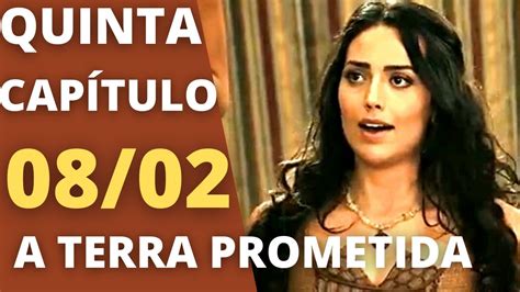 A Terra Prometida Cap Tulo Quinta Resumo Da Novela A Terra