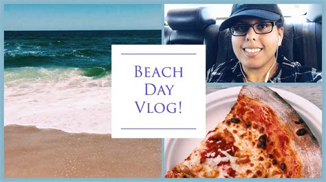 Beach Day Vlog Youtube