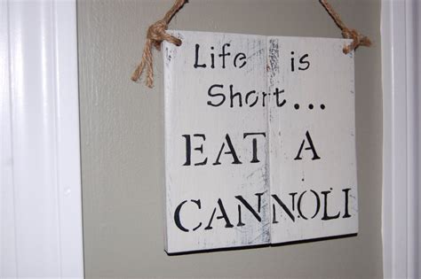 So True Want This Sign And A Cannoli Handmade Beautiful Ts