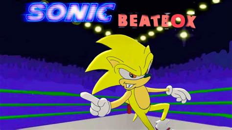 Sonic Beatbox Solo 1 Youtube