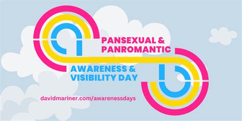 Pansexual And Panromantic Awareness And Visibility Day David Mariner