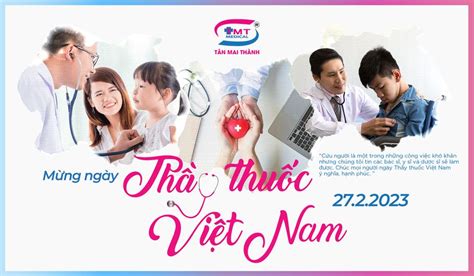 CHÚC MỪNG NGÀY THẦY THUỐC VIỆT NAM 27 – 02