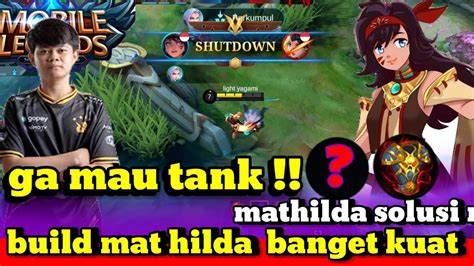 BEST BUILD MATHILDA TERSAKIT TERKUAT 2021 ITEM MATHILDA TERSAKIT TOP