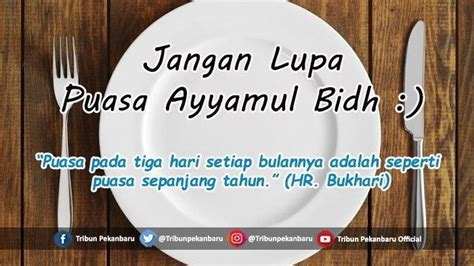 Bacaan Niat Puasa Ayyamul Bidh 22 23 Dan 24 Mei 2024 Ini Keutamaan