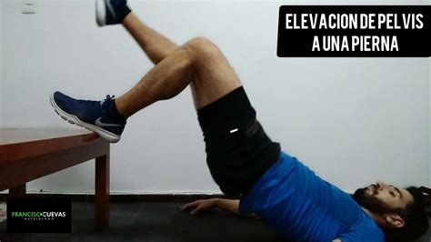 Elevación de pelvis a una pierna Entrenando pierna en casa YouTube