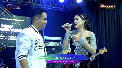 KAWIN KONTRAK HARNAWA Ft ANA RISTA NEW BINTANG YENILA YouTube