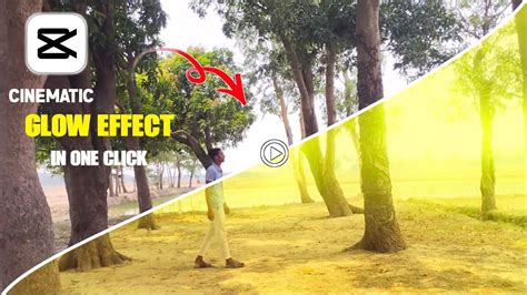 Capcut Cinematic Glow Effect Tutorial Glow Effect Reels Video Editing In Cap Cut Capcut