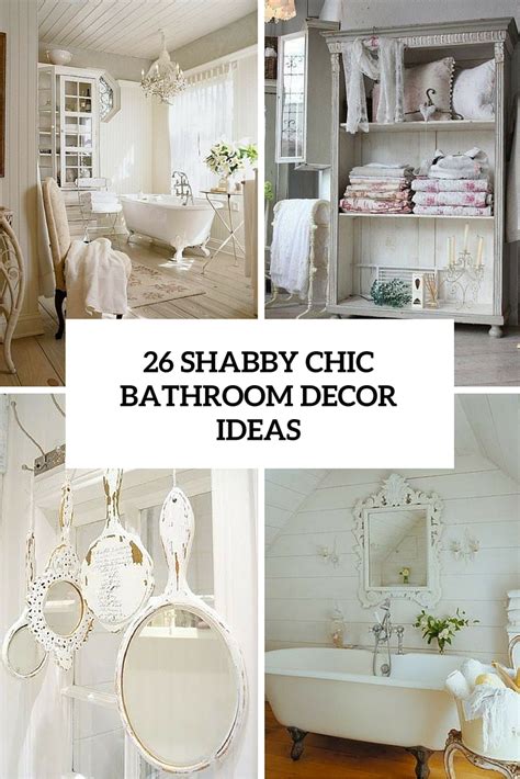 26 Adorable Shabby Chic Bathroom Décor Ideas - Shelterness