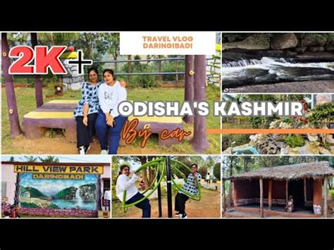 Odisha S Tourist Place Daringbadi Full Tour Odisha S Kashmir