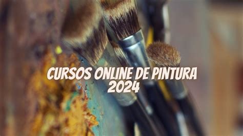 Cursos Online De Pintura Youtube