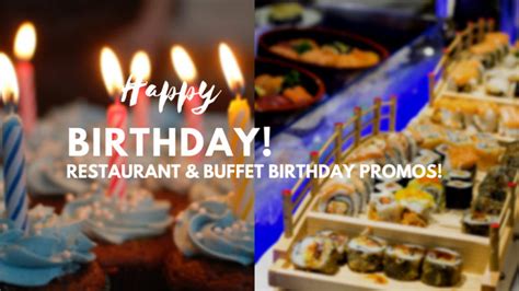 Birthday Promo Restaurants In The Philippines Upated 2019 The