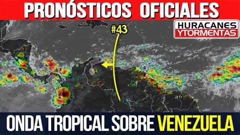 ONDA TROPICAL SOBRE VENEZUELA YouTube